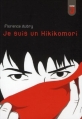 Couverture Hikikomori / Je suis un hikikomori Editions Mijade (Zone J) 2010