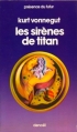 Couverture Les Sirènes de Titan Editions Denoël 1977