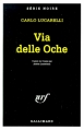 Couverture Via delle Oche Editions Gallimard  (Série noire) 1999
