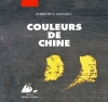 Couverture Couleurs de Chine Editions Philippe Picquier 2009