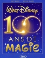 Couverture Walt Disney, 100 ans de magie Editions Michel Lafon 2001
