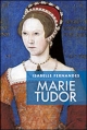 Couverture Marie Tudor Editions France Loisirs 2013