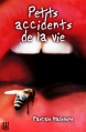 Couverture Petits accidents de la vie Editions Hélène Jacob 2013