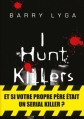 Couverture I Hunt Killers, tome 1 Editions du Masque 2013
