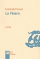 Couverture Le Pèlerin Editions de La différence 2013