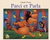 Couverture Parci et Parla Editions L'École des loisirs 2006