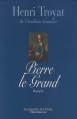 Couverture Pierre Le Grand Editions Flammarion 2007