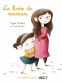 Couverture Le livre de maman Editions Des ronds dans l'O 2013