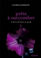 Couverture Prête à succomber, tome 5 : Révélation Editions Marabout 2013