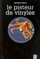 Couverture Le pisteur de vinyles Editions Soulières 2011
