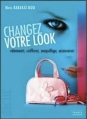 Couverture Changez votre look Editions France Loisirs 2006