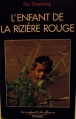 Couverture L'enfant de la rizière rouge Editions Fayard 1990