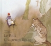 Couverture Le Petit Chaperon Rouge Editions Nord-Sud 2003