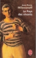 Couverture Le Pays des vivants Editions Le Livre de Poche 2007