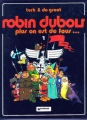 Couverture Robin Dubois, tome 01 : Plus on est de fous... Editions Dargaud 1979
