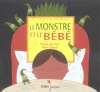 Couverture Le monstre et le bébé Editions Didier Jeunesse 2005