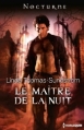 Couverture Le maître de la nuit Editions Harlequin (Nocturne) 2013