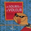 Couverture La souris et le voleur Editions Didier Jeunesse 2002
