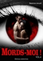 Couverture Mords-moi !, tome 04 Editions Addictives 2013