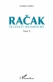 Couverture Racak, de l'utilité des massacres, tome 2 Editions L'Harmattan 2011