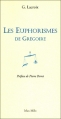 Couverture Les Euphorismes de Grégoire Editions Max Milo 2006
