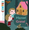 Couverture Hänsel et Gretel Editions Milan (Mes p'tits contes) 2012