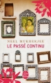 Couverture Le passé continu Editions Le Livre de Poche 2013