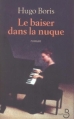 Couverture Le baiser dans la nuque Editions Belfond 2005