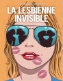 Couverture La lesbienne invisible Editions Delcourt 2013