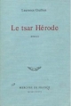 Couverture Le tsar Hérode Editions Mercure de France 1986