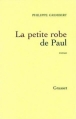 Couverture La petite robe de Paul Editions Grasset 2001