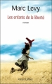 Couverture Les Enfants de la liberté Editions Robert Laffont 2007