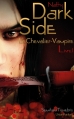 Couverture Dark-Side, tome 1 : Le Chevalier-Vampire Editions Lune Écarlate 2013