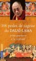 Couverture 108 perles de sagesse du Dalaï-Lama pour parvenir à la sérénité Editions Pocket 2008