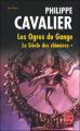 Couverture Le siècle des Chimères, tome 1 : Les ogres du Gange Editions Le Livre de Poche (Thriller) 2006