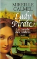 Couverture Lady pirate, tome 2 : La Parade des ombres Editions France Loisirs 2006