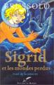 Couverture Sigrid et les mondes perdus, tome 1 : L'Oeil de la pieuvre Editions du Masque 2002