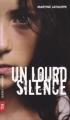 Couverture À fleur de peau (Latulippe), tome 2 : Un lourd silence Editions Québec Amérique (Titan) 2010