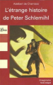 Couverture L'étrange histoire de Peter Schlemihl / Histoire merveilleuse de Pierre Schlémihl Editions Librio (Imaginaire) 2003
