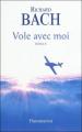 Couverture Vole avec moi Editions Flammarion 2010