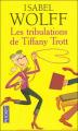 Couverture Les tribulations de Tiffany Trott Editions Pocket 2008