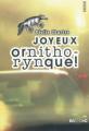 Couverture Joyeux ornithorynque ! Editions du Rouergue (Dacodac) 2009