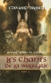 Couverture La Malédiction de l'anneau, tome 1 : Les Chants de la Walkyrie Editions France Loisirs 2009