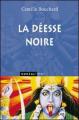Couverture La Déesse noire Editions Boréal (Inter) 2004