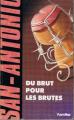 Couverture Du brut pour les brutes Editions Fleuve (Noir) 1993
