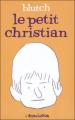 Couverture Le petit Christian, tome 1 Editions L'Association 2003