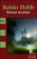 Couverture Retour au Pays : Prélude à L'assassin royal et aux Aventuriers de la mer Editions Librio (Imaginaire) 2008