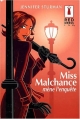 Couverture Miss Malchance mène l'enquête Editions Harlequin (Red Dress Ink) 2007