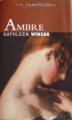 Couverture Ambre, intégrale Editions France Loisirs (Les romanesques) 2004