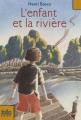 Couverture L'enfant et la rivière Editions Folio  (Junior) 2007